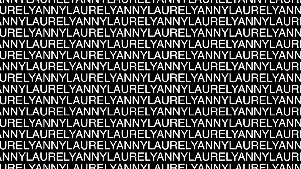Yanny AND Laurel - You Can Finally Hear Both!