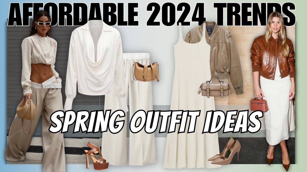 Affordable 2024 Spring Trends - Outfit Ideas