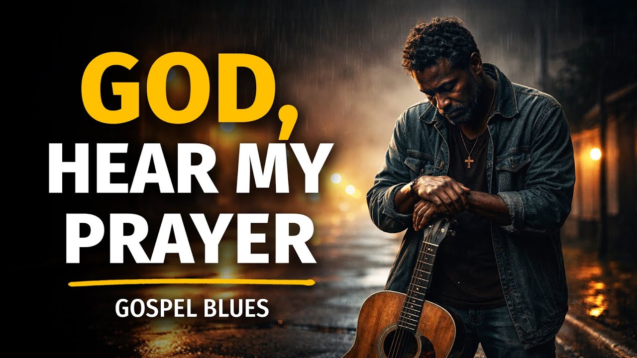 God, Hear My Prayer - Holy Groove | Gospel Blues