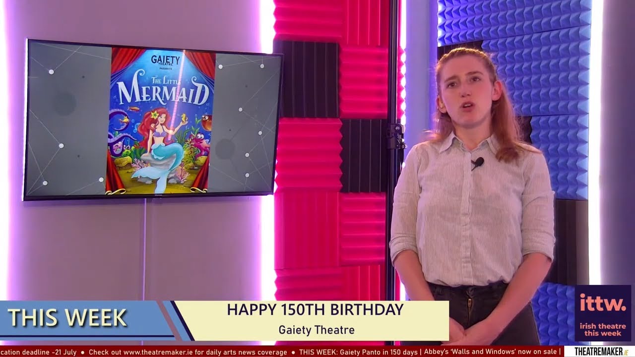 IRISH THEATRE THIS WEEK - Episode 07 - 5 July 2021