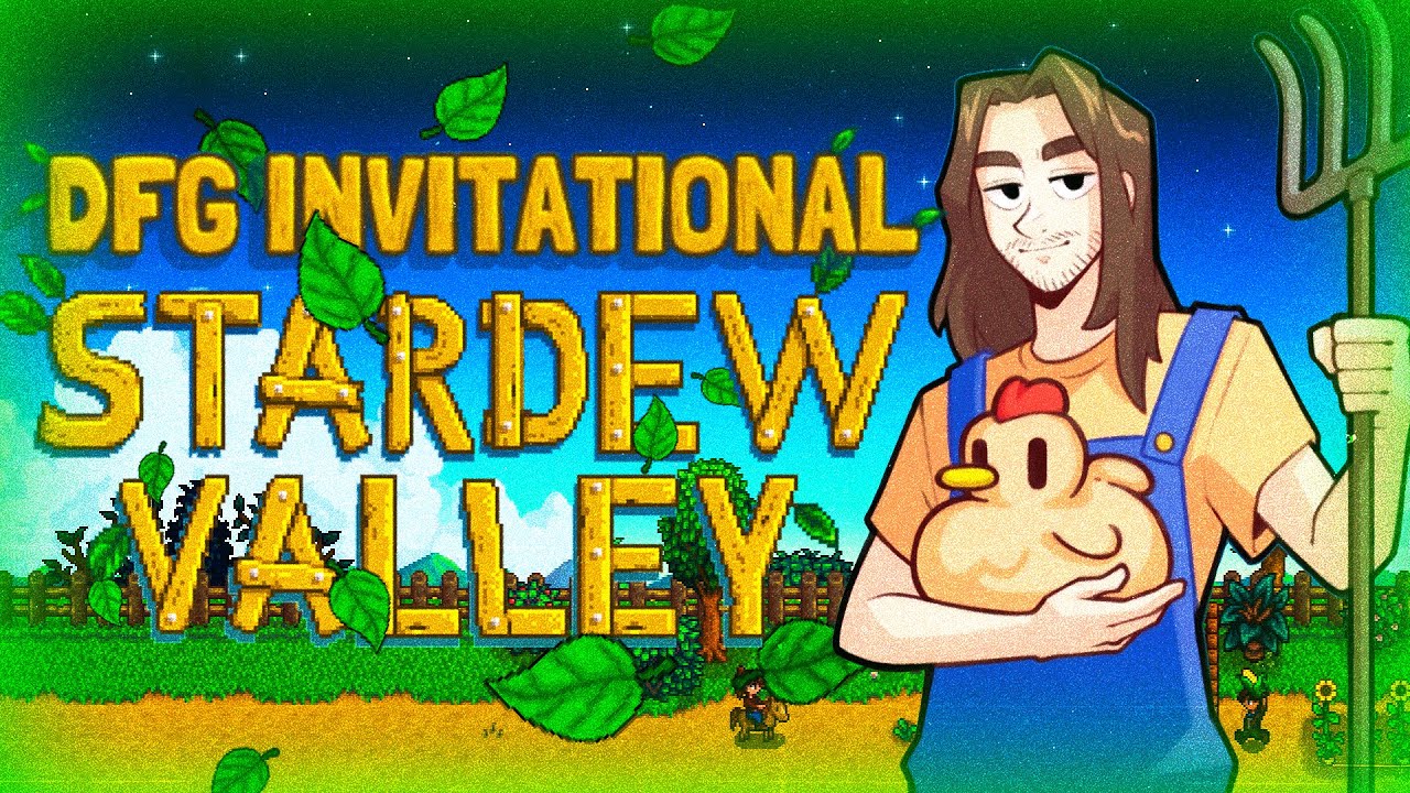 DFG INVITATIONAL STARDEW VALLEY