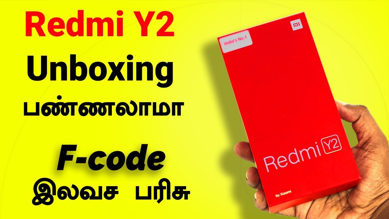 Redmi Y2 Unboxing & First Impression in Tamil - Loud Oli Tech