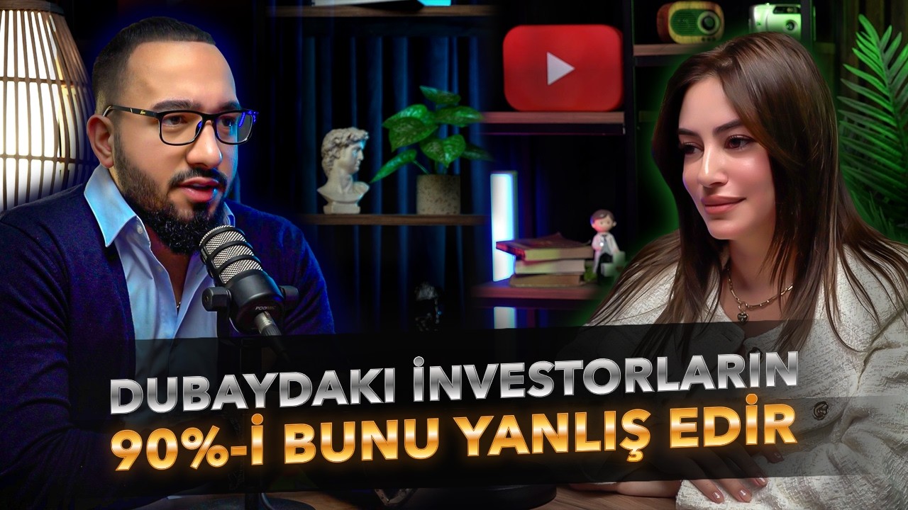 Dubayda investisiya: miflər, risklər və reallıq
