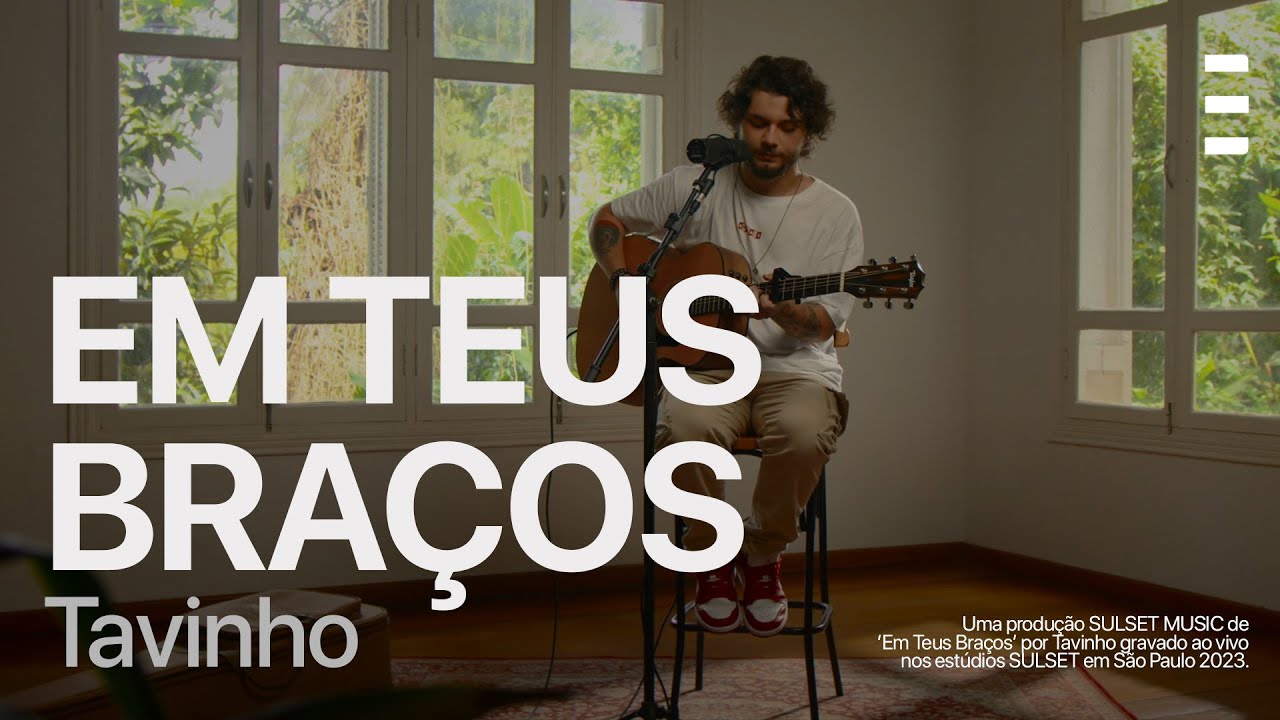 Tavinho - Em Teus Braços (Acústico)