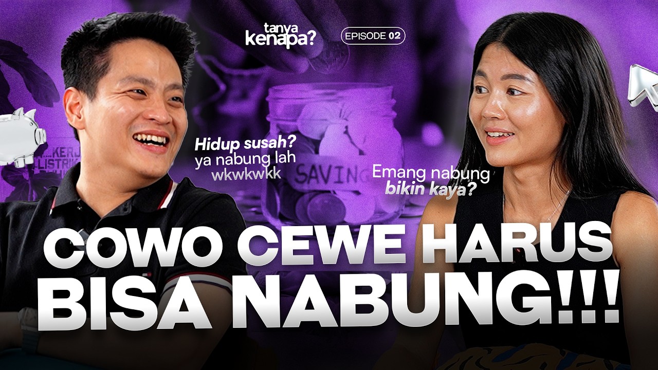 Kenapa Kita SUSAH NABUNG? #TanyaKenapa Eps 2