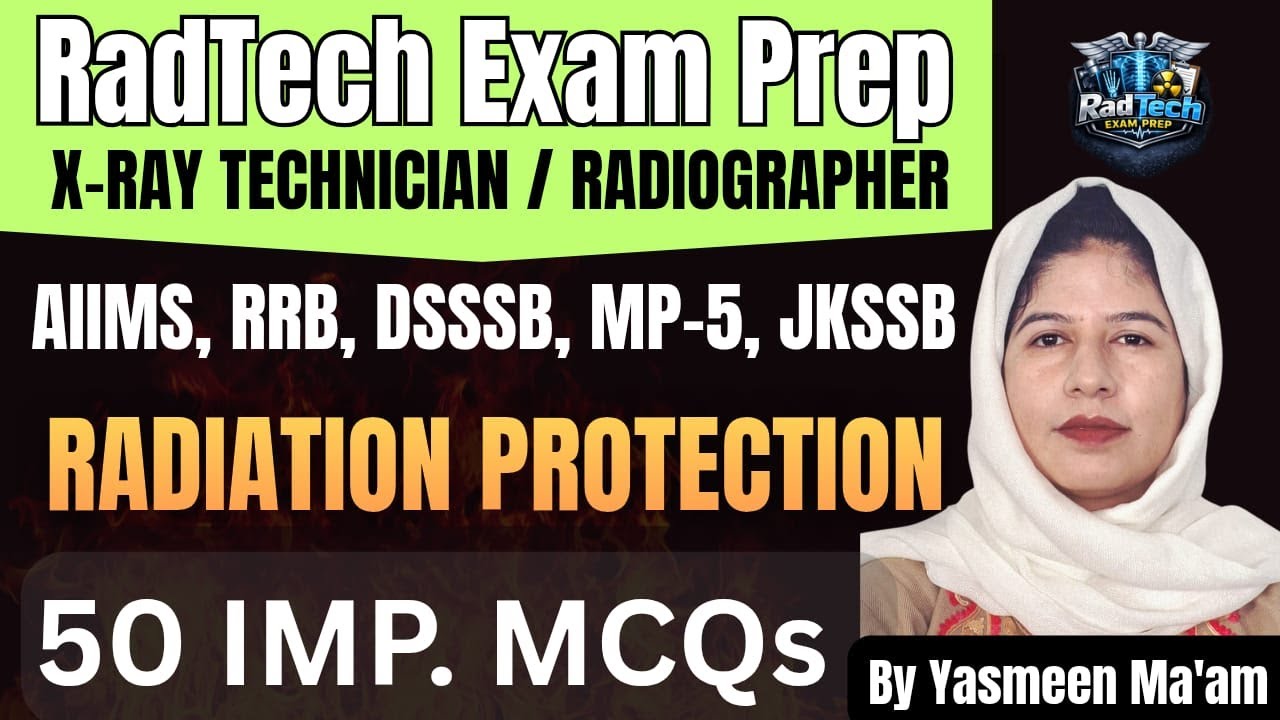 Radiation Protection | 50 Important MCQs for Radiographer & X-Ray Technician Exams