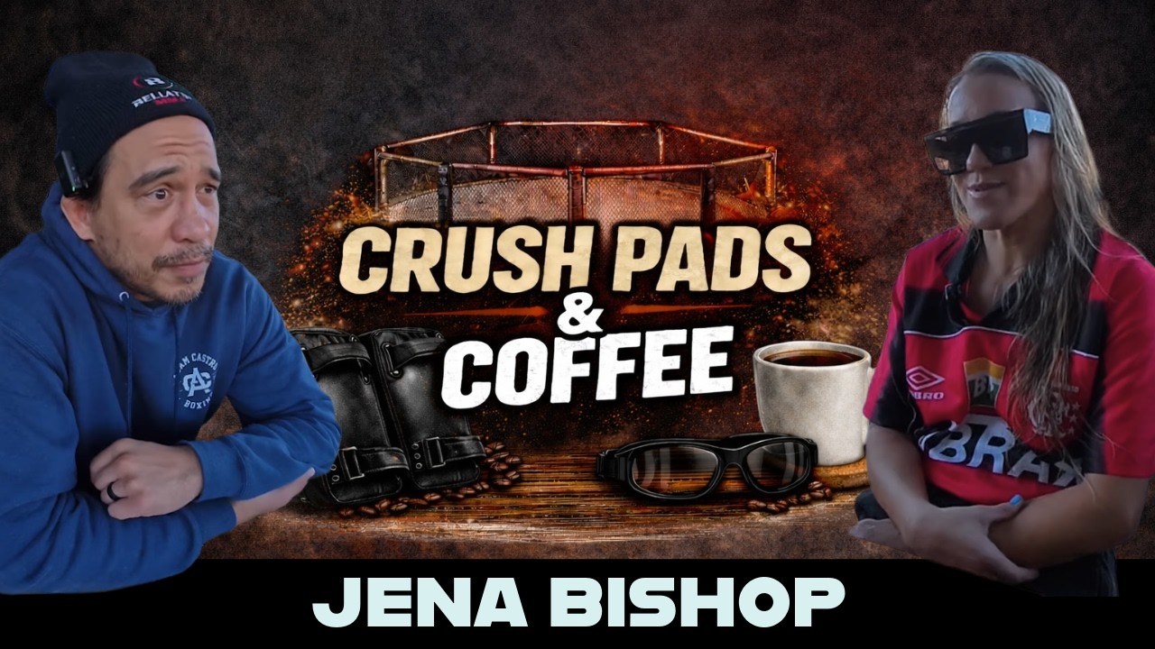 PFL Fighter Jena Bishop Talks Fighting, Mindset & Women’s MMA | Crush Pads & Coffee Ep.3