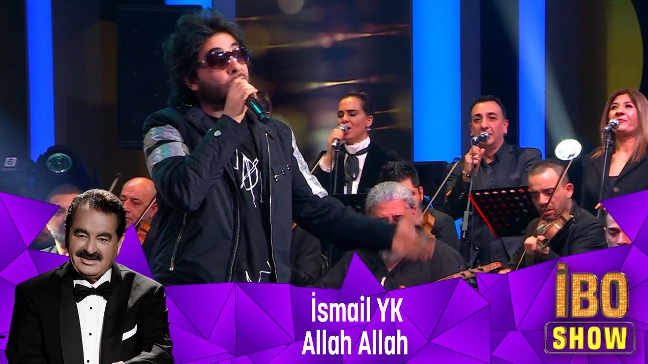 İsmail YK - ALLAH ALLAH
