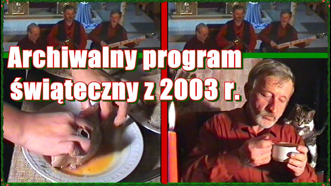 2003r.Święta. Karp. Stajenka.Kolęda. Kontrast-E.Kluczniok-A.Trefon-S.Szymura. Życzenia. Kot Oktawian