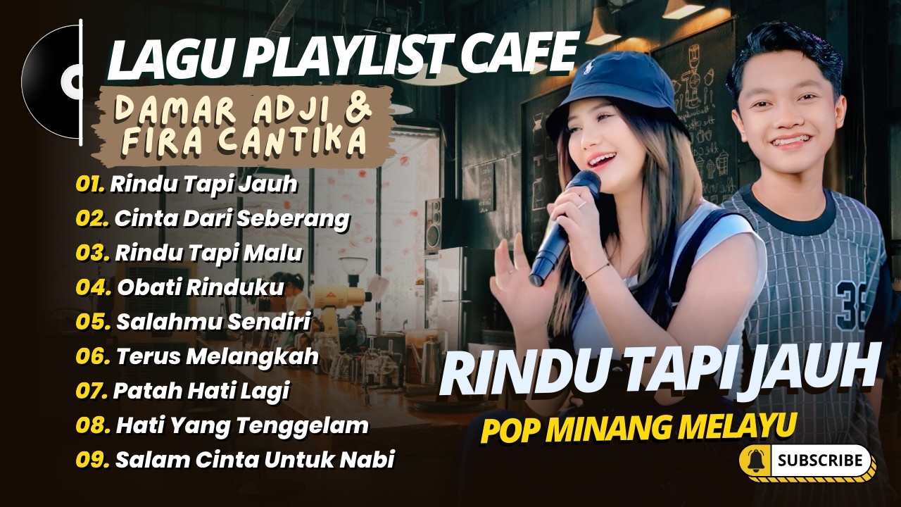 DAMAR ADJI X FIRA CANTIKA - RINDU TAPI JAUH - CINTA DARI SEBERANG || POP MELAYU MINANG TERPOPULER