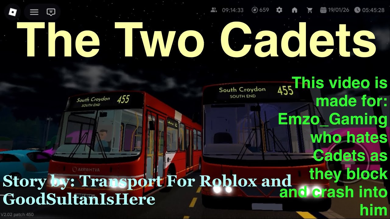 The Two Cadets | Me and @GoodSultanIsHere | A GoodTransportForSultan Productions | Roblox Croydon
