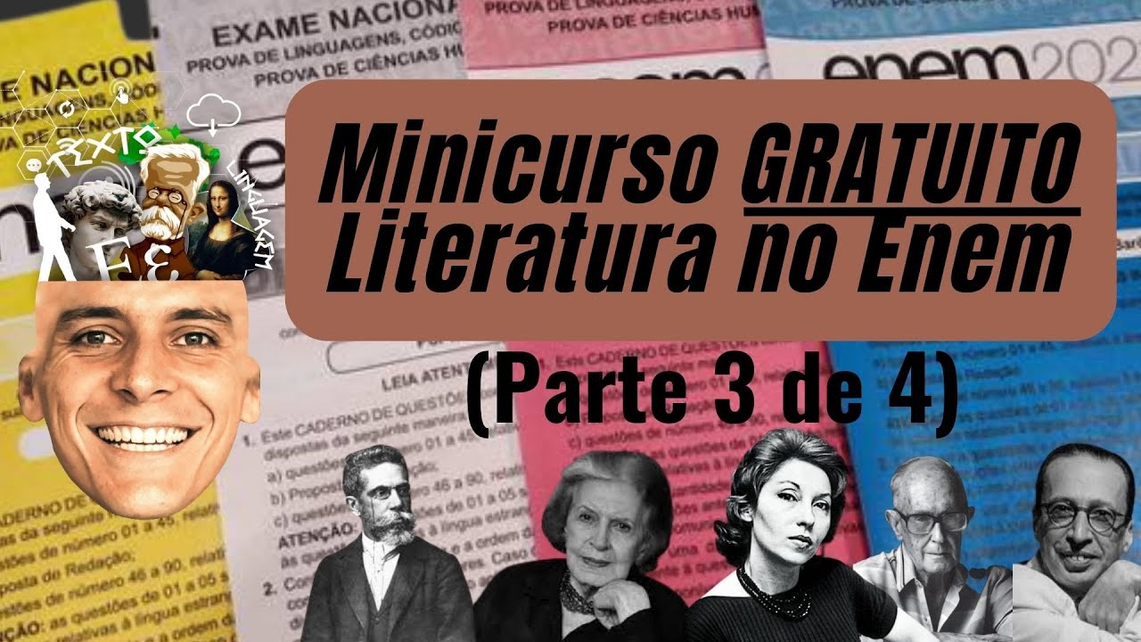 Minicurso GRATUITO Literatura Enem (Parte 3 de 4)