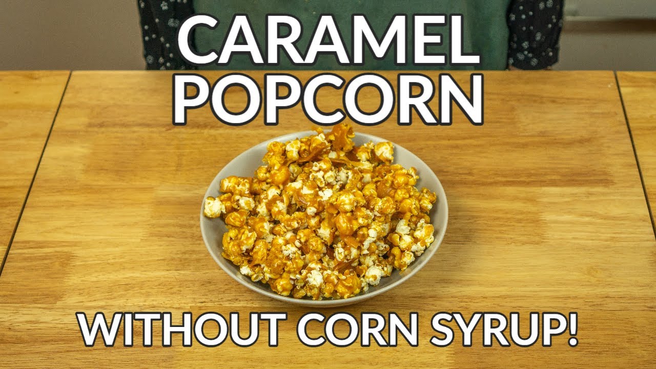 Salted Caramel Popcorn Without Corn Syrup Recipe - No Brown Sugar or Condensed Milk!