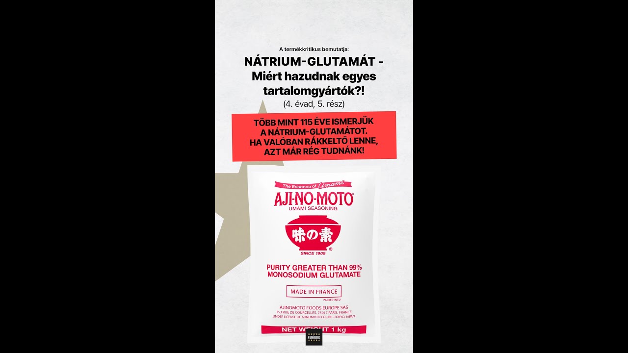 4. évad, 5. rész: NÁTRIUM-GLUTAMÁT - Miért hazudnak egyes tartalomgyártók a nézőiknek?