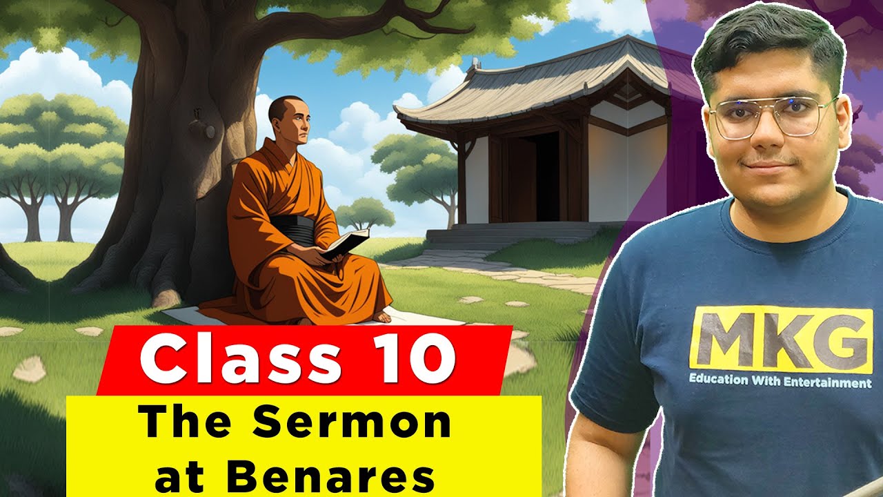 The Sermon at Benares class 10 - Summary in Hindi - Full chapter | Class 10 English Chapter 8
