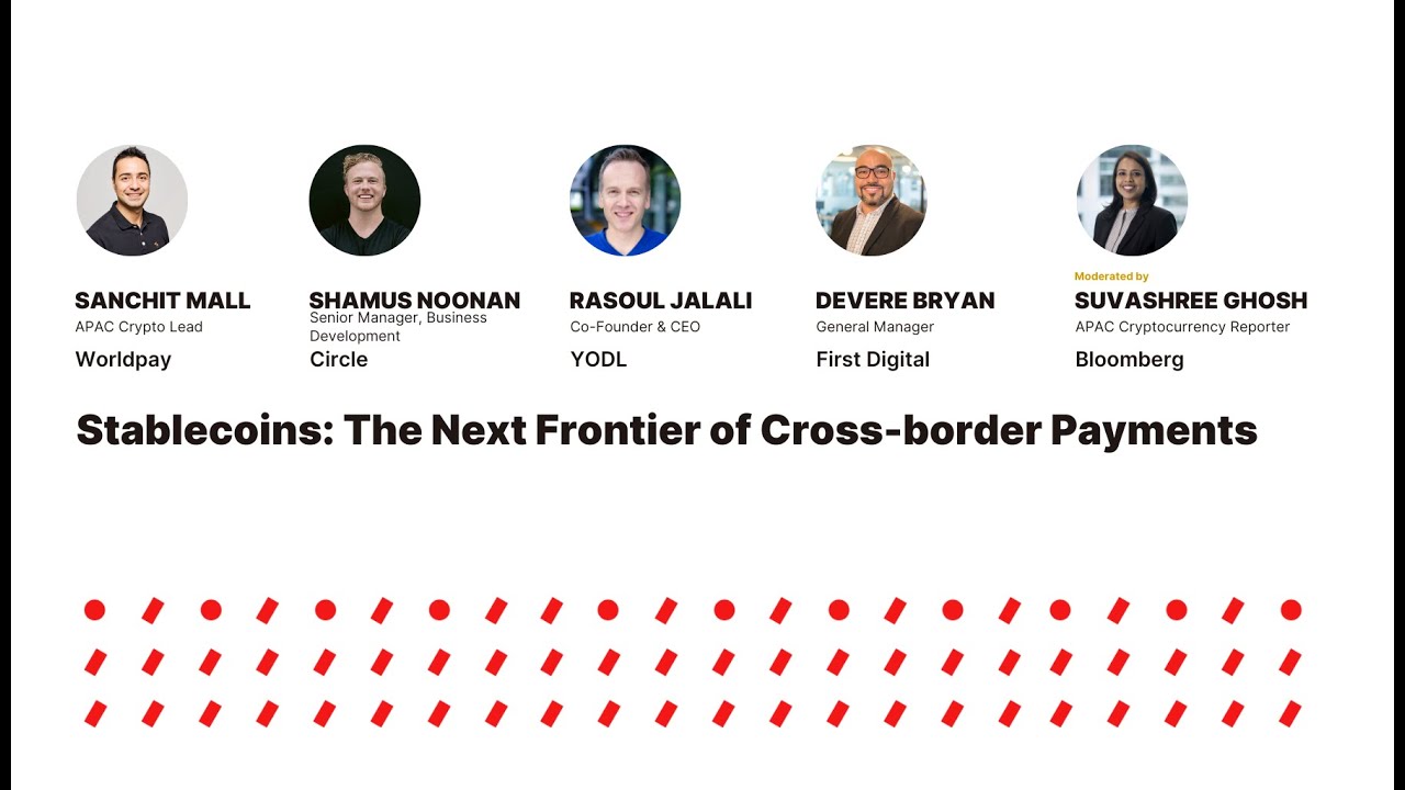 Panel 1 - Stablecoins: The Next Frontier of Cross-border Payments