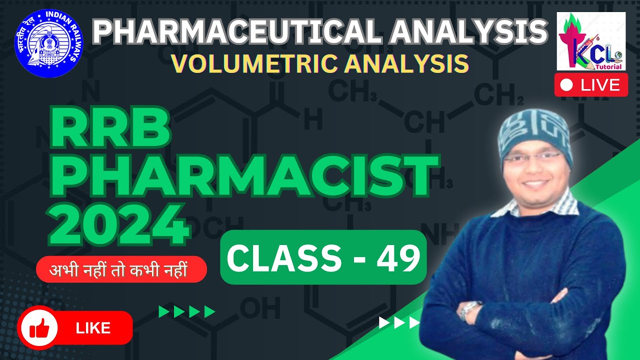 RRB Pharmacist Class 49 | Volumetric Analysis - Theory & MCQs Live Session
