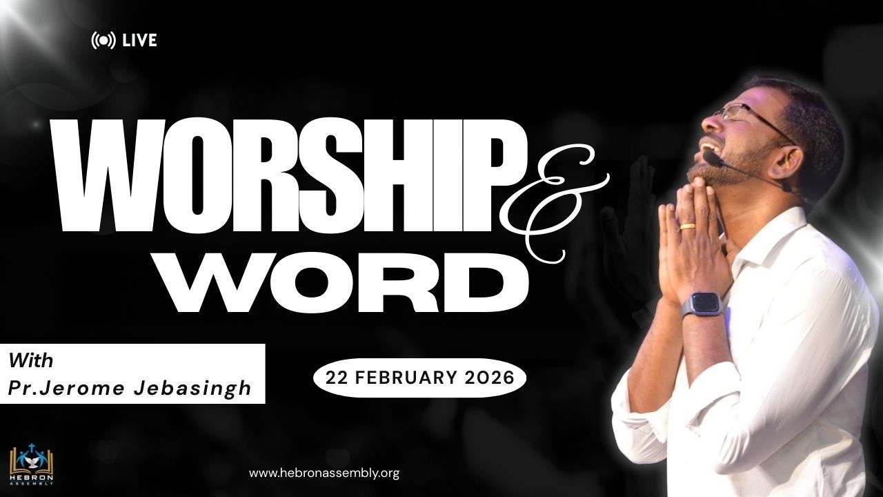 Sunday Service | 22.02.26 | Worship & Word Pr. Jerome Jebasingh | @hebronassembly