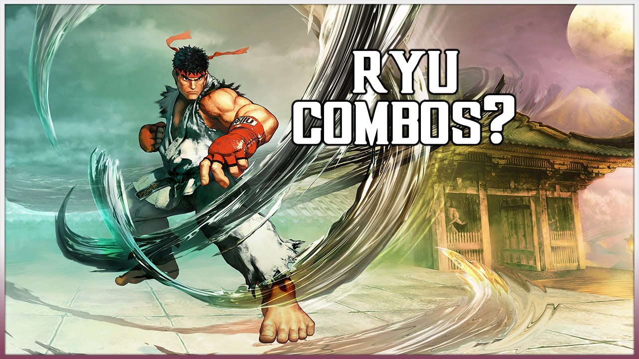SFV: Ryu Combos