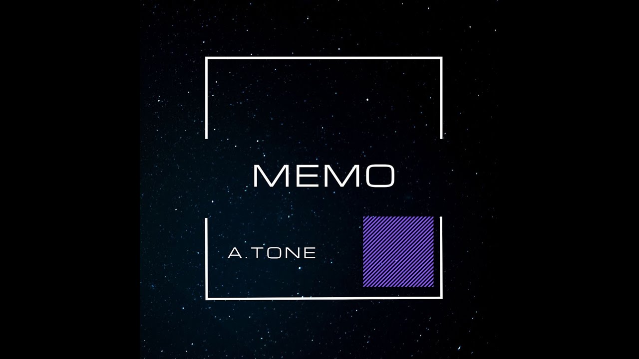 A TONE - MEMO