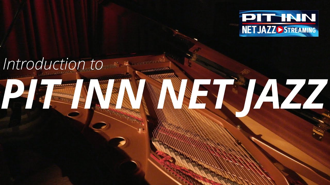 Introducution to PIT INN NET JAZZ - from November to December 2021 -