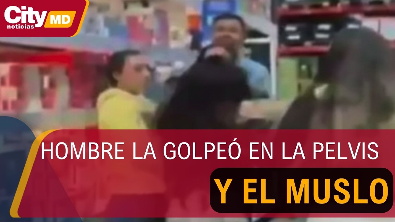 Mujer fue brutalmente golpeada en un establecimiento comercial de Bogotá  | CityTv