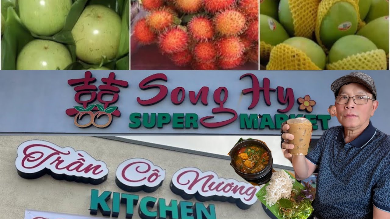 Du lịch Garden Grove, California, USA-Trần Cô Nương Kitchen-Chợ Song Hỷ Super Market
