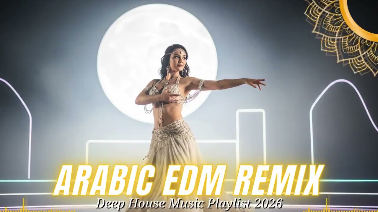 ✨ Arabic Trance Remix 2026 | Emotional Deep House & Euphoric Dance Beats