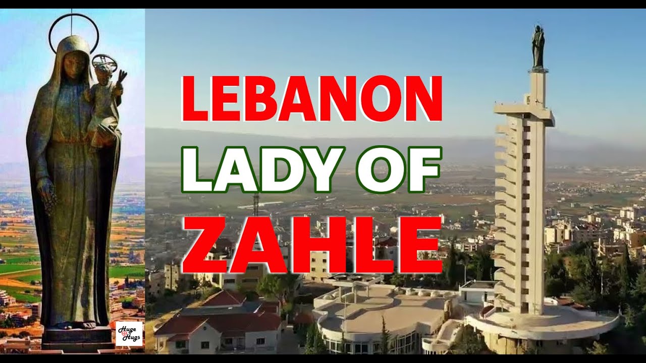 Lady Of Zahle - Let us Pray Together - مقام سيدة زحلة والبقاع - تمثال العذراء مريم