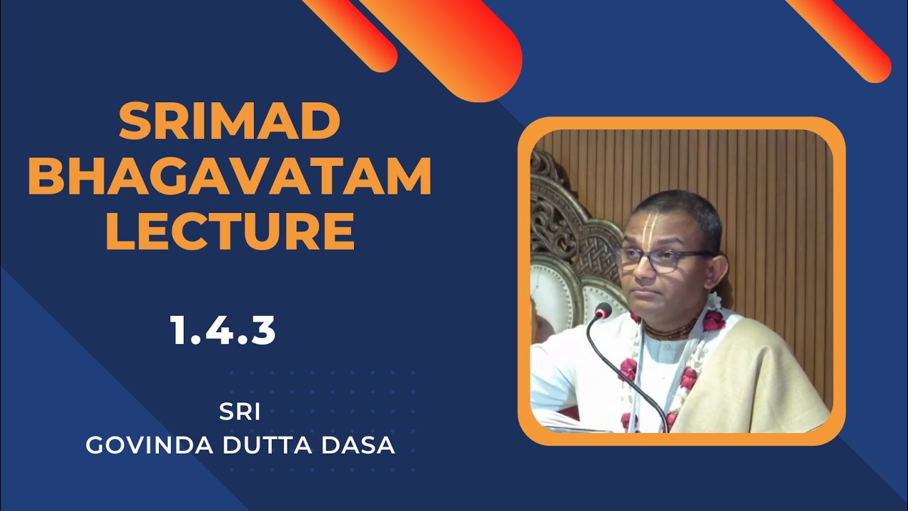 SB 1.4.3 | Sri Govinda Dutta  Dasa | Vrindavan Chandrodaya Mandir
