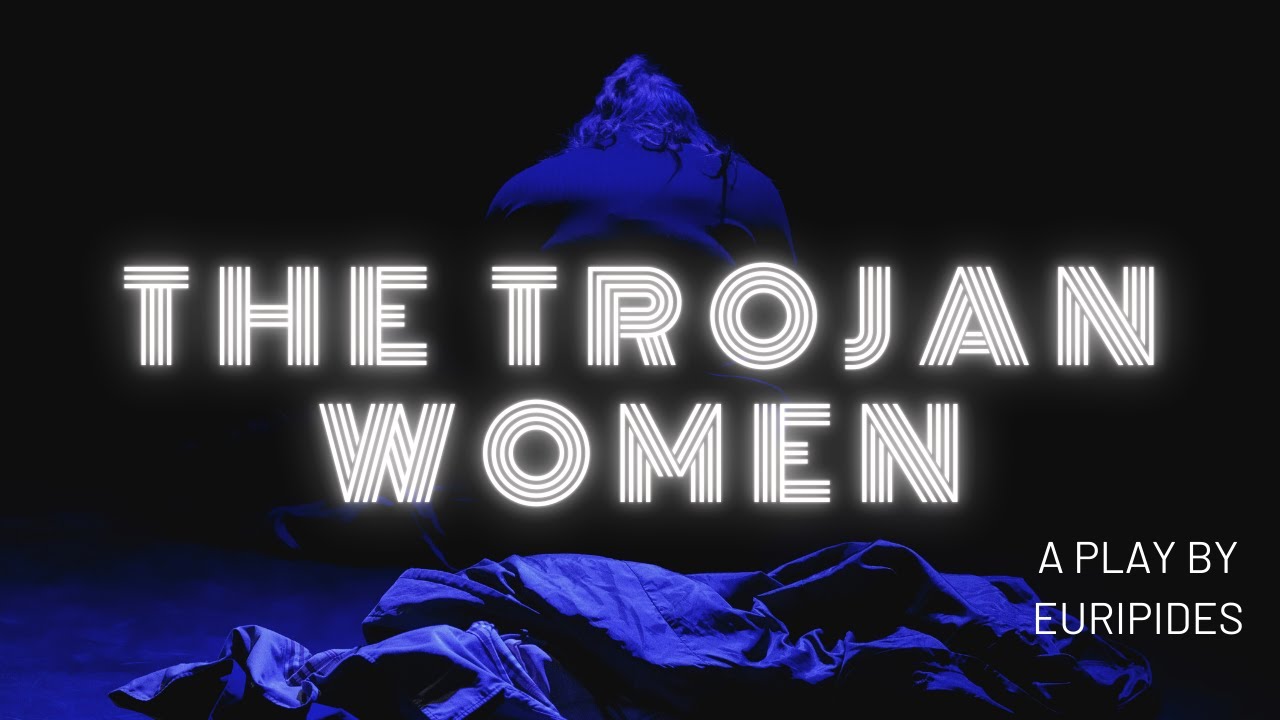 THE TROJAN WOMEN | Cinematic Theatre Trailer