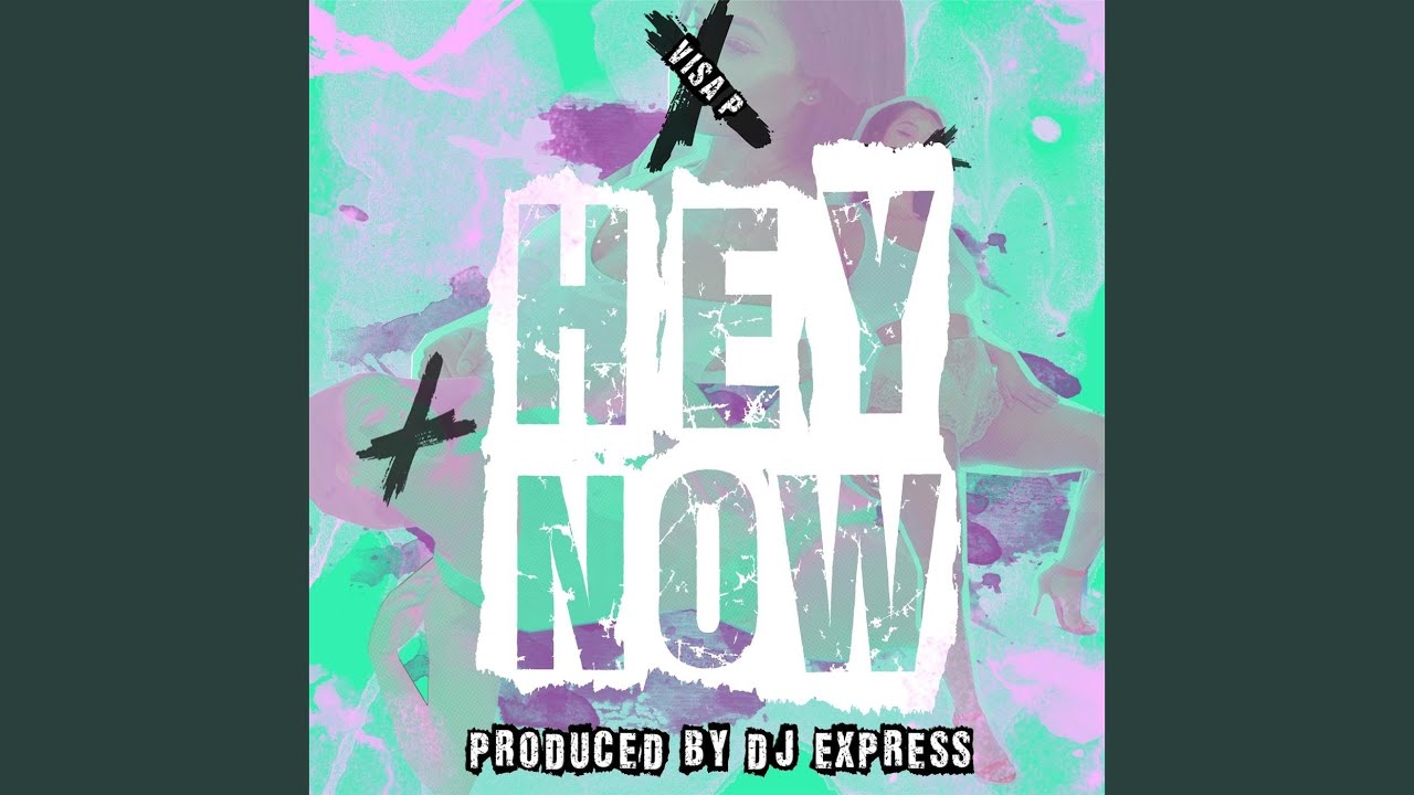 Hey Now (Express Kizomba Mix)