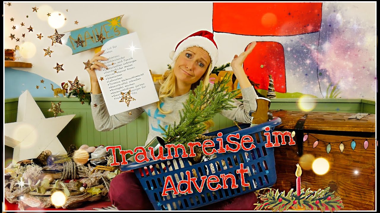 Eine Traumreise im Advent