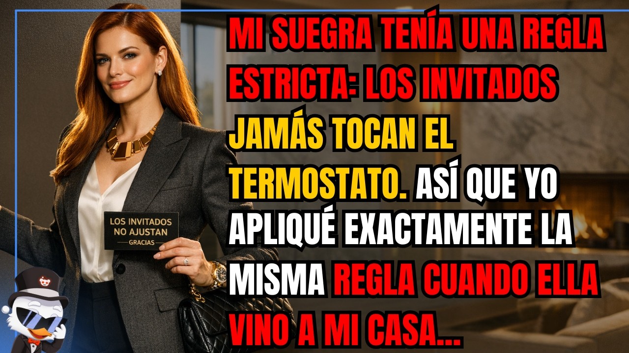 Mi suegra tenía una regla estricta: los invitados jamás tocan el termostato. Así que yo apliqué...