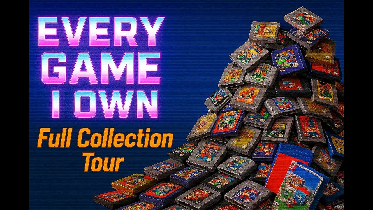 Every Game I Own — Full Collection Tour