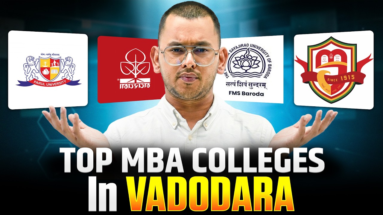 Top MBA Colleges in Vadodara | MBA Fees, Placements & Ranking 2026