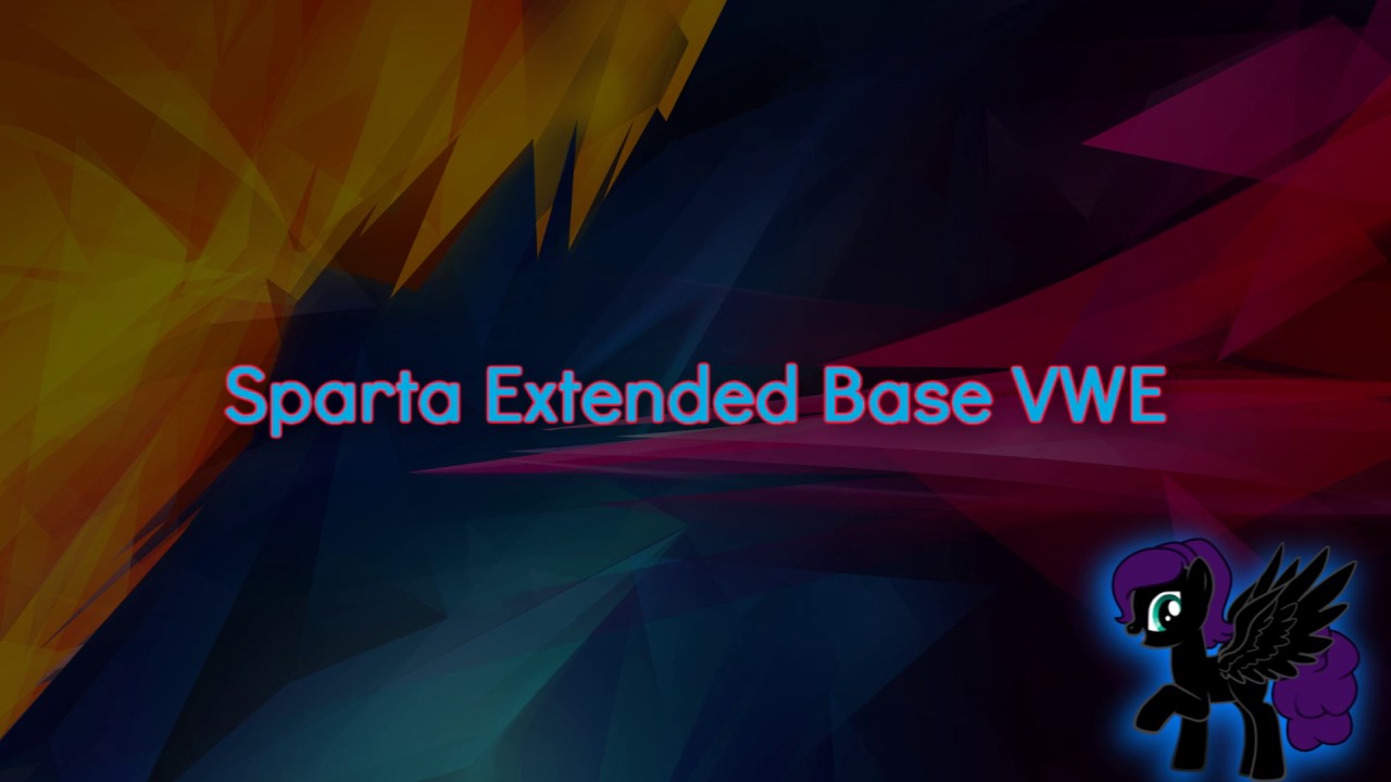 Sparta Extended Base VWE (-Reupload-)