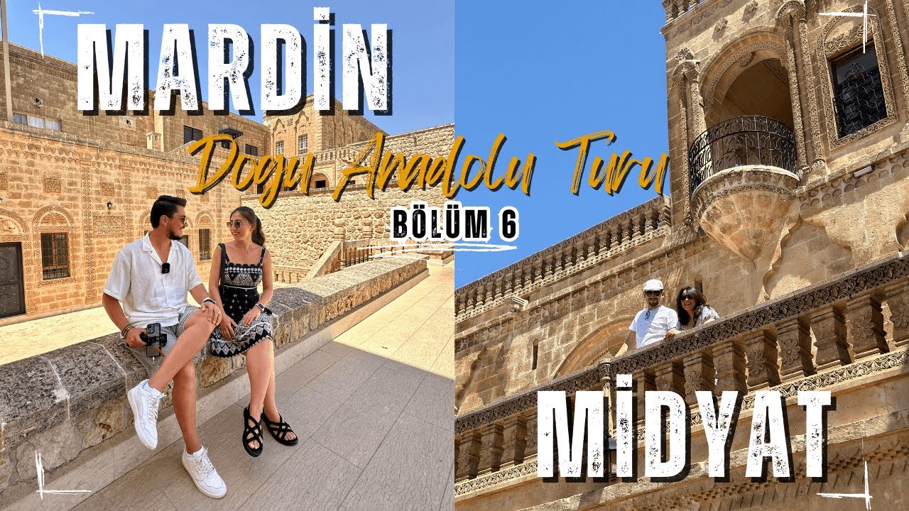 DOĞU ANADOLU TURU B&Ouml;L&Uuml;M 6 - MARDİN, MİDYAT