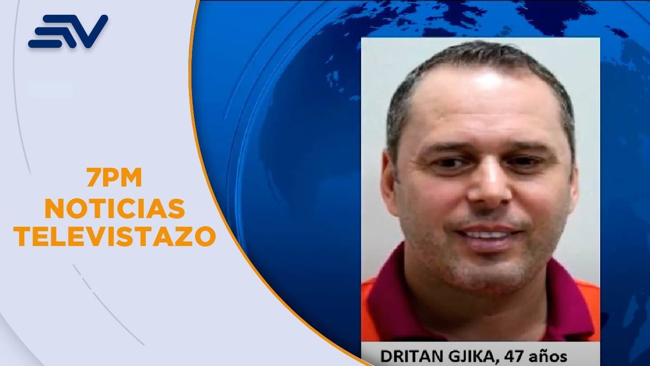 Dritan Gjika era el cabecilla que dirigía proceso de envío de droga | Televistazo | Ecuavisa