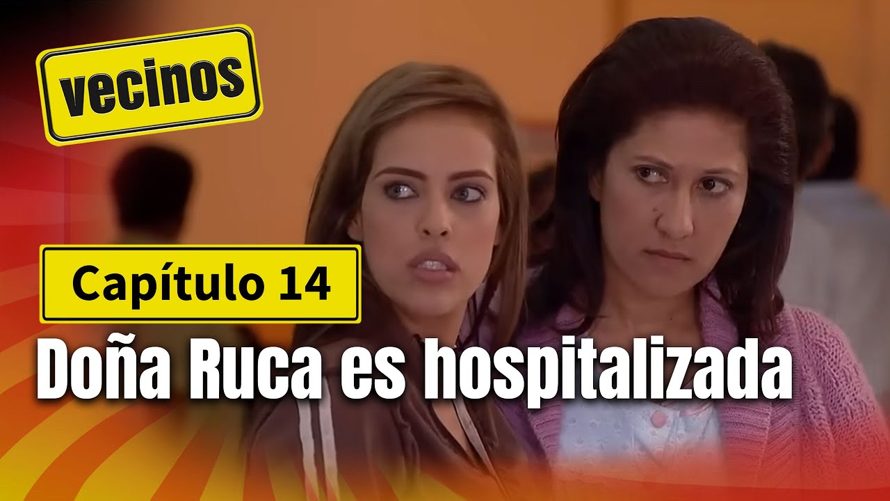 ¿Qué le pasó a Doña Ruca?: Capítulo 14 - Vecinos | Caracol Televisión