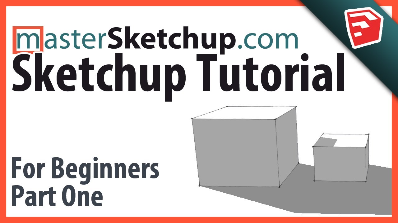 Учебник SketchUp для начинающих — Часть первая