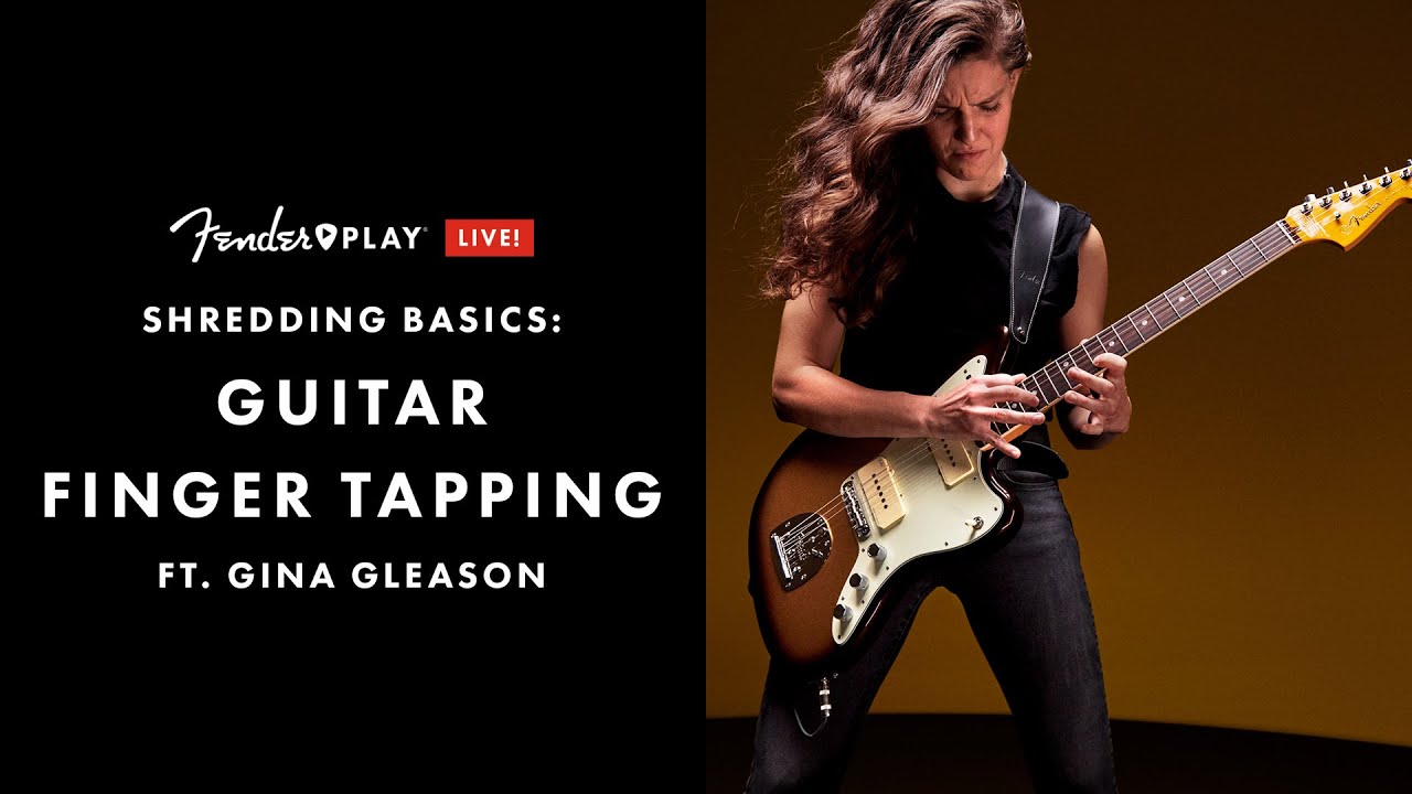 Beginner Finger Tapping Guitar Techniques Ft. Gina Gleason | Shredding Basics |  Fender Play LIVE