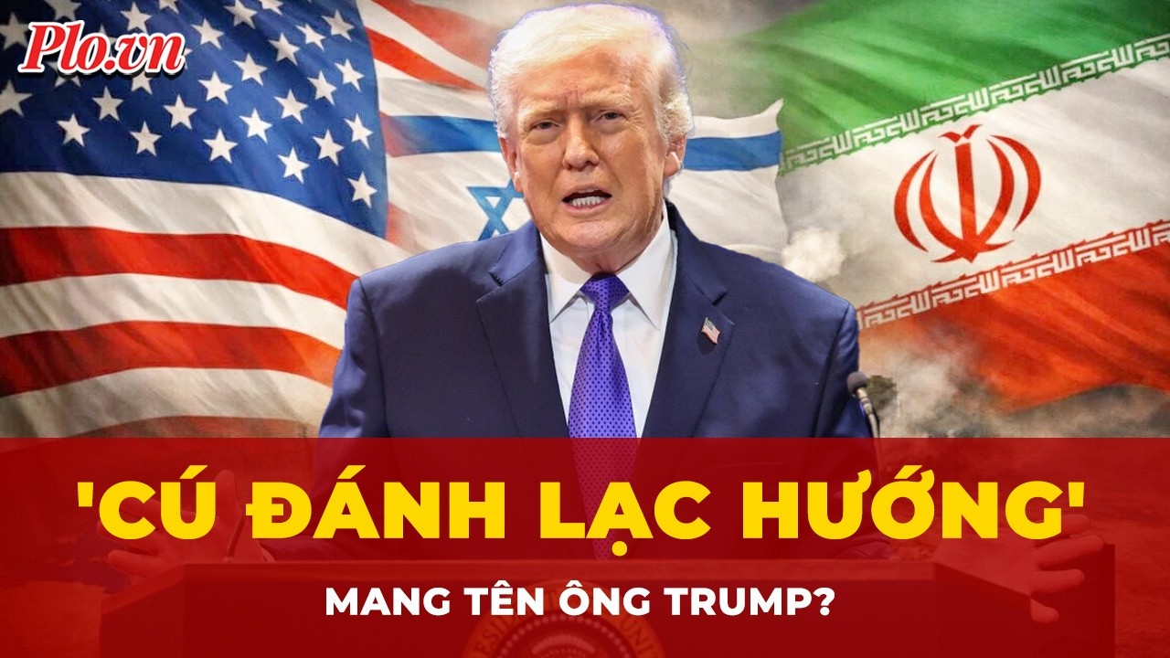 Ông Trump đã ra lệnh tấn công Iran ở địa điểm và thời gian không ai ngờ đến? | Tin nhanh