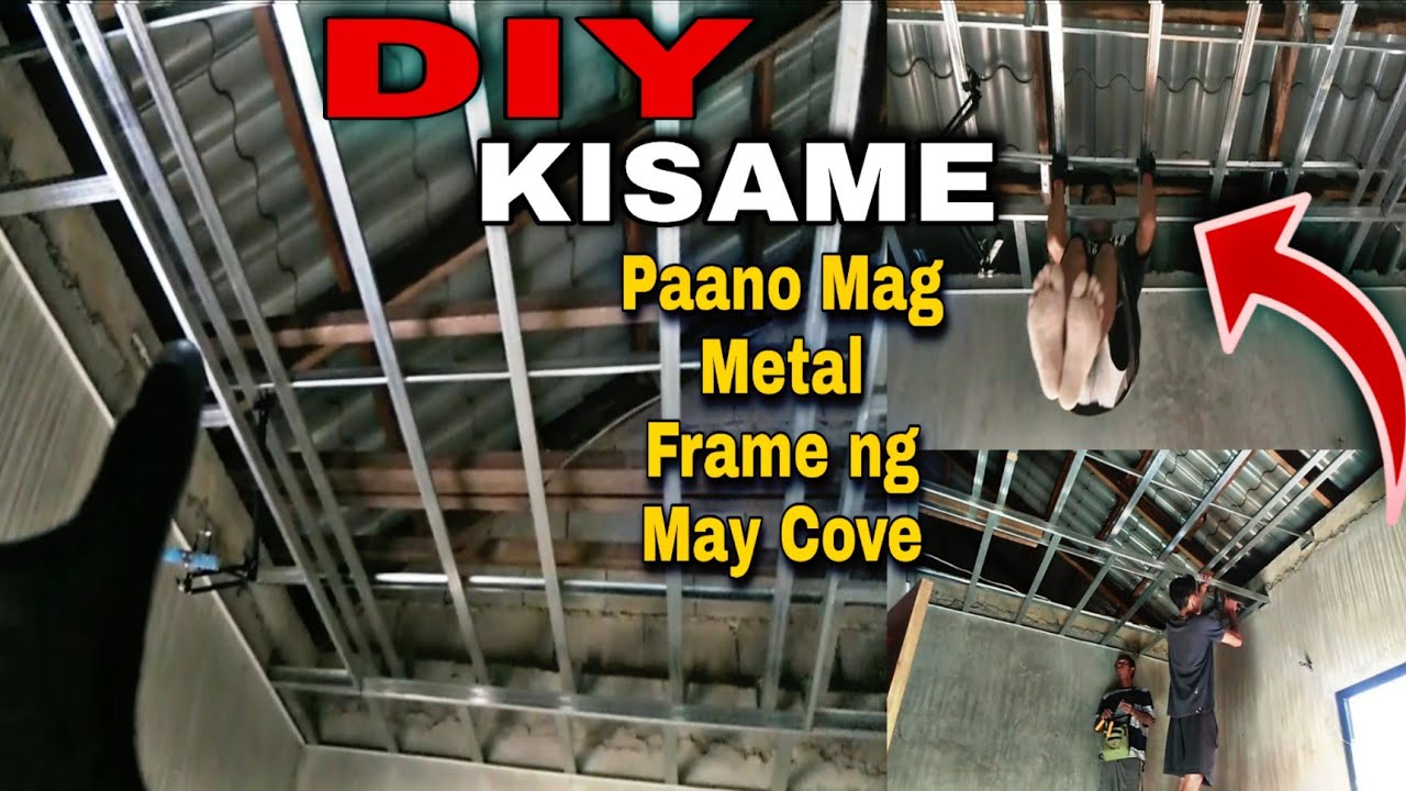 Paano Mag Metal Frame ng May Cove || DIY Kisame Framing || Part1 Kasibu Kisame Proj.