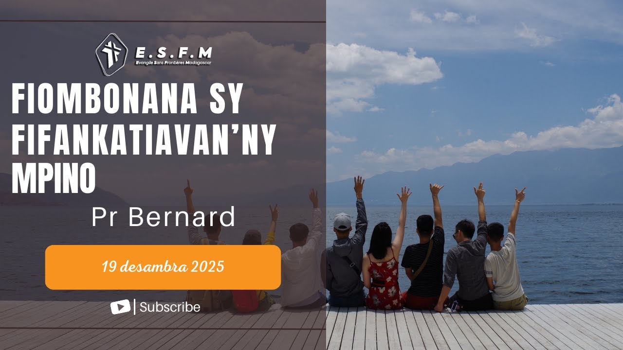 Fiombonana sy fifankatiavan'ny mpino - Alahady 21 Desambra 2025