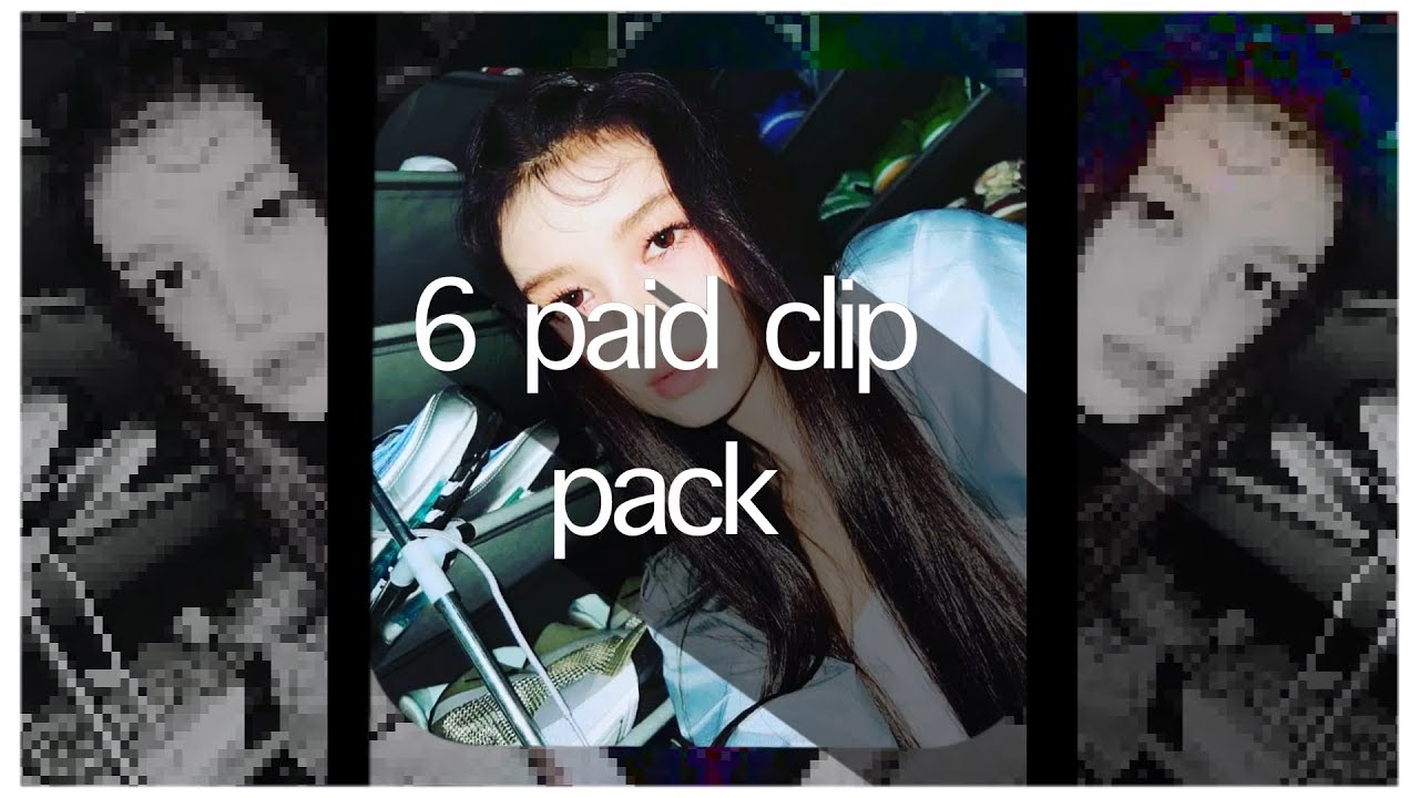 6 paid clip pack | videostar