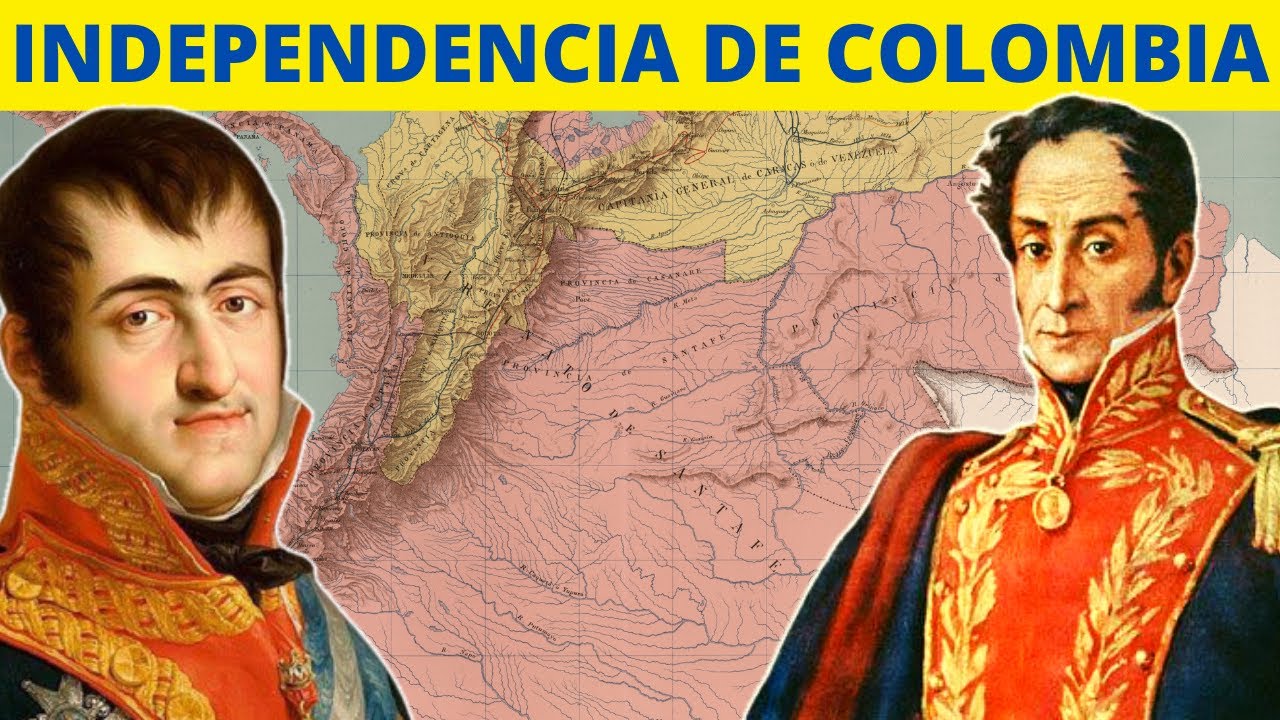 La INDEPENDENCIA DE COLOMBIA: etapas, luchas y la campa&ntilde;a de Bol&iacute;var⚔️