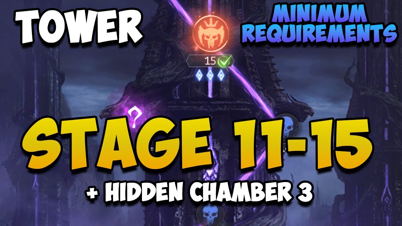 Tower of Deception Stage 11-15 + Hidden Chamber 3 I Minimum Requirements I Watcher of Realms