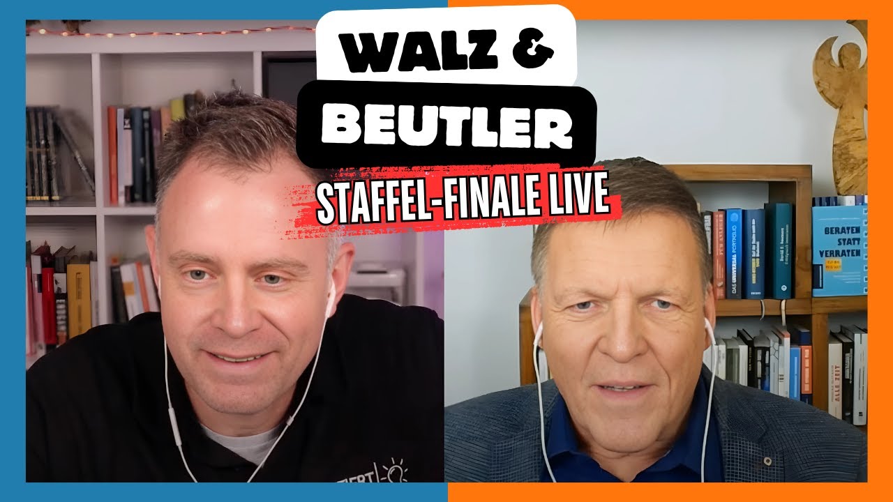 Finanzwissen kompakt: Rückblick und Zukunft mit Walz & Beutler…Staffel-Finale LIVE 🔴
