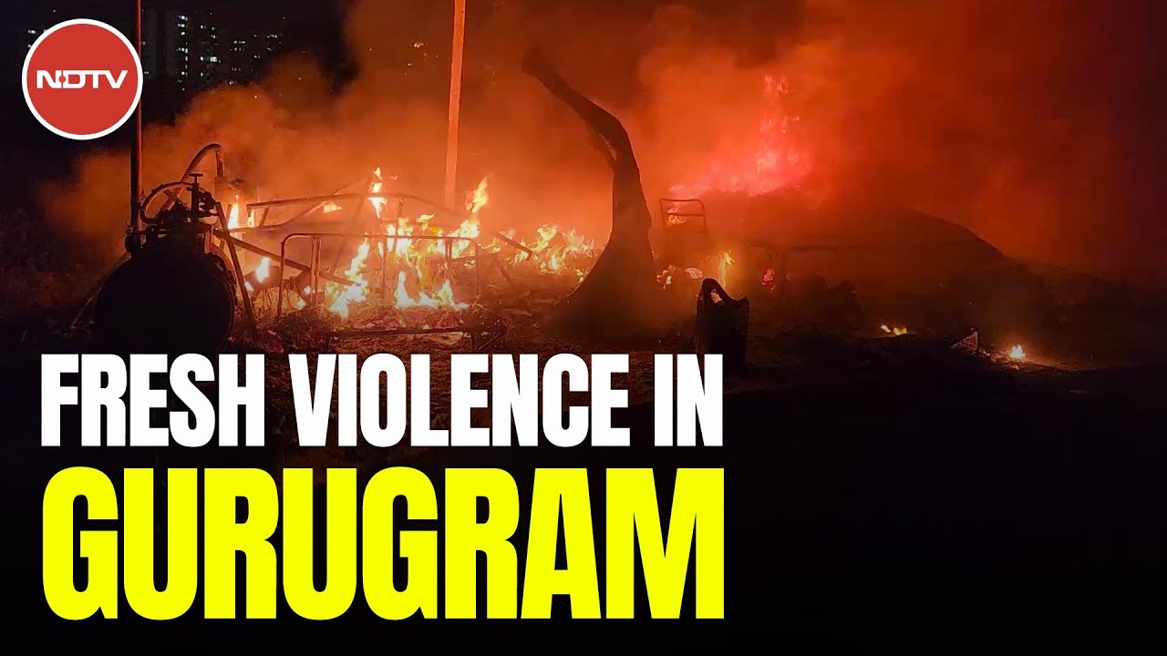 Gurugram Violence | Shop, Shanties Near Housing Complex Set On Fire In Fresh Violence In Gurugram